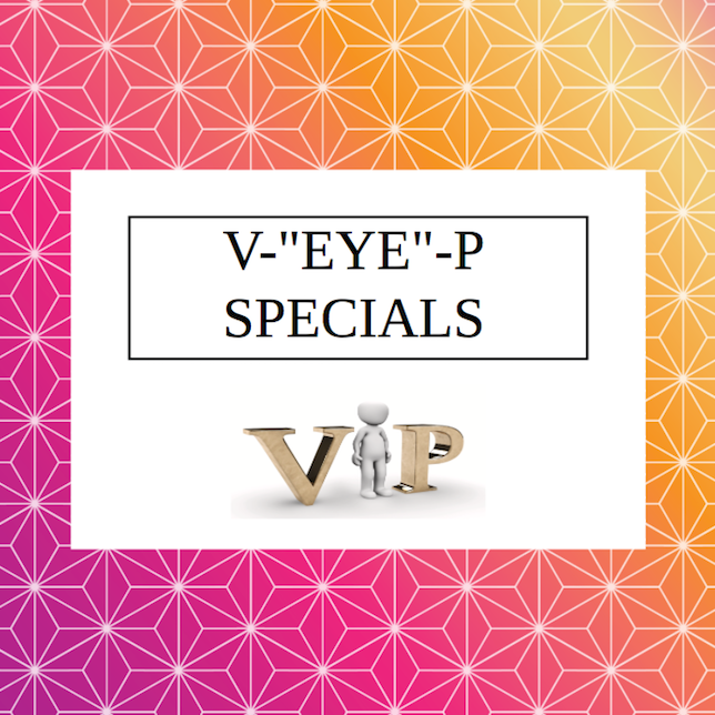 V-EYE-P Specials